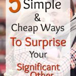 5 simple and cheap ways to surprise your significant other overlayed over couple embracing