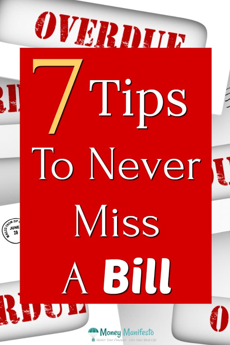 7 tips to never miss a bill overlayed over overdue bills in mail envelopes