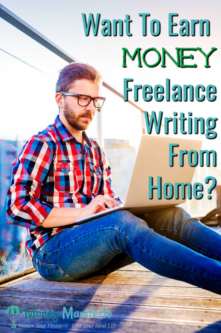 want to earn money freelance writing from home next to man with laptop sitting on a pier