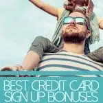 best credit card sign up bonuses right now below dad wearing sunglasses carrying child on shoulders wearing aviator glasses and hat